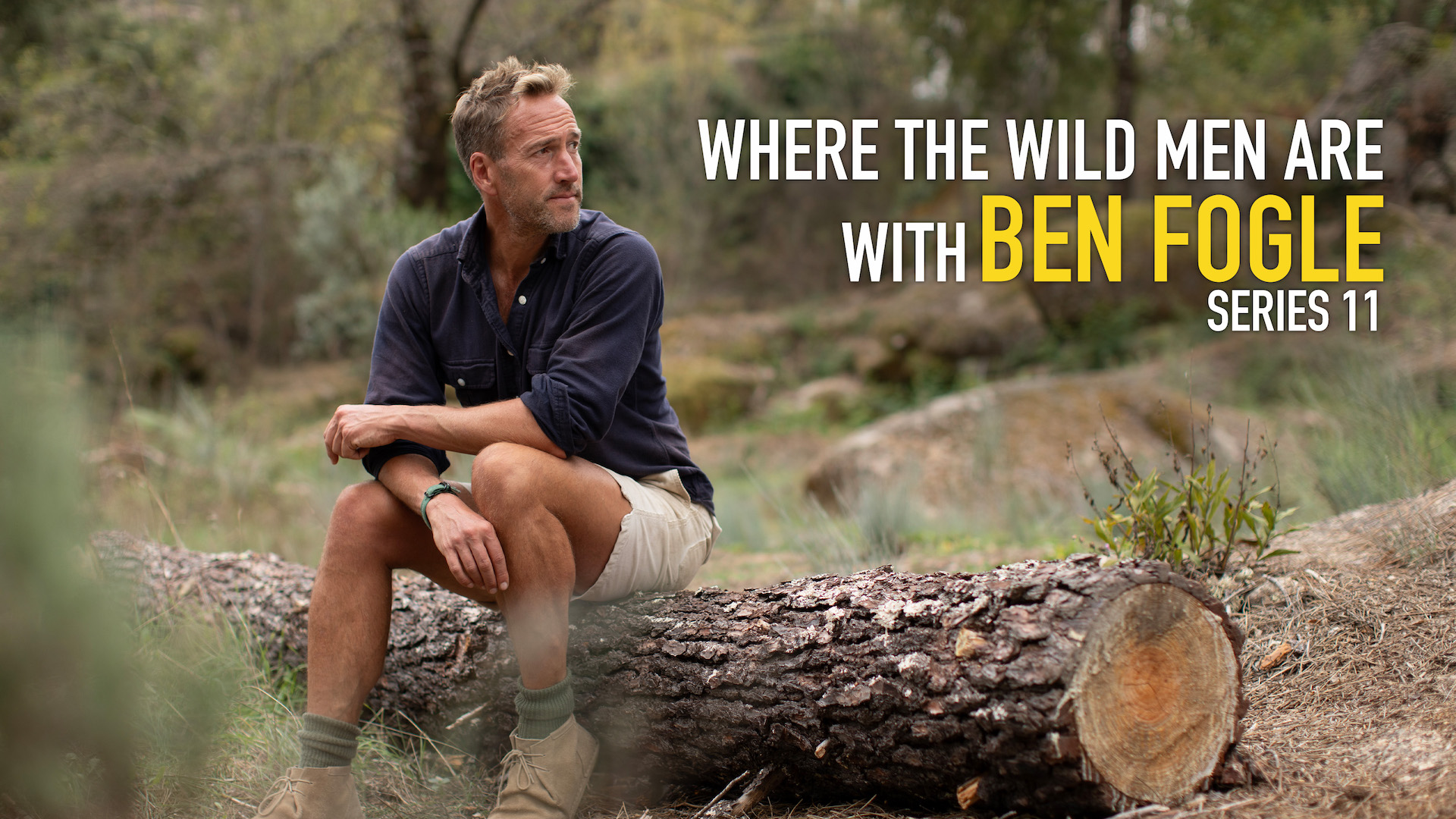 Where The Wild Men Are With Ben Fogle S11